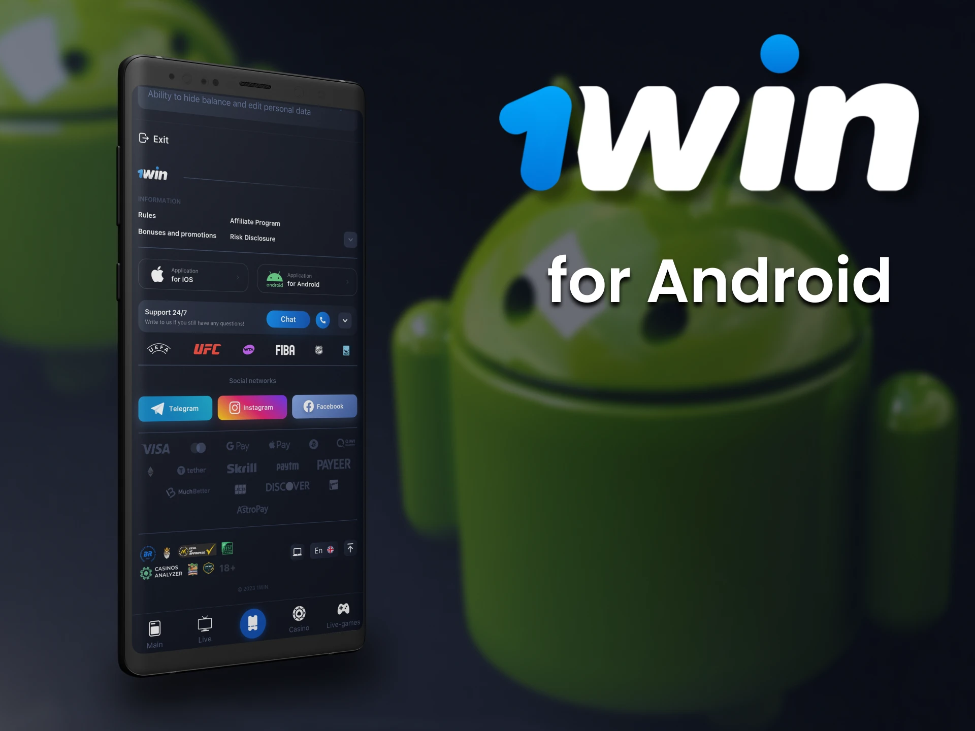 Install the 1win application on your Android device.