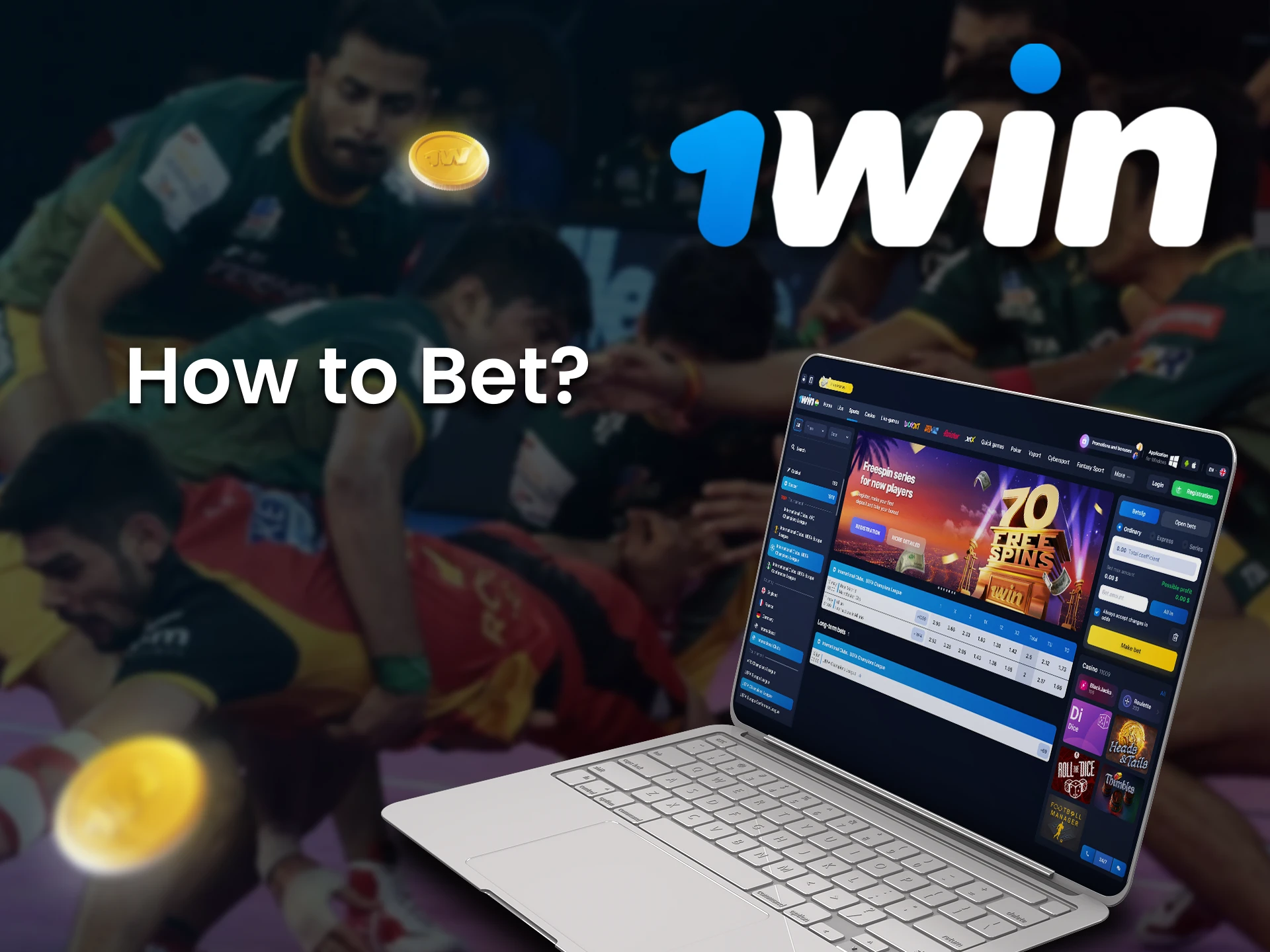 Create an account or log in to start Kabaddi betting at 1Win.