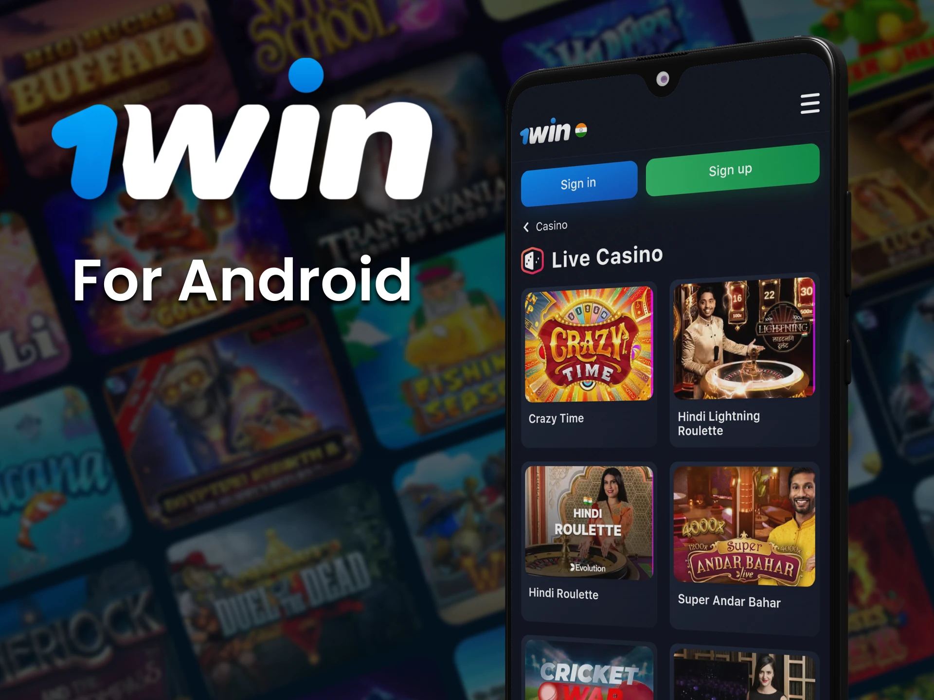 Play 1win Live casino games at Android app.