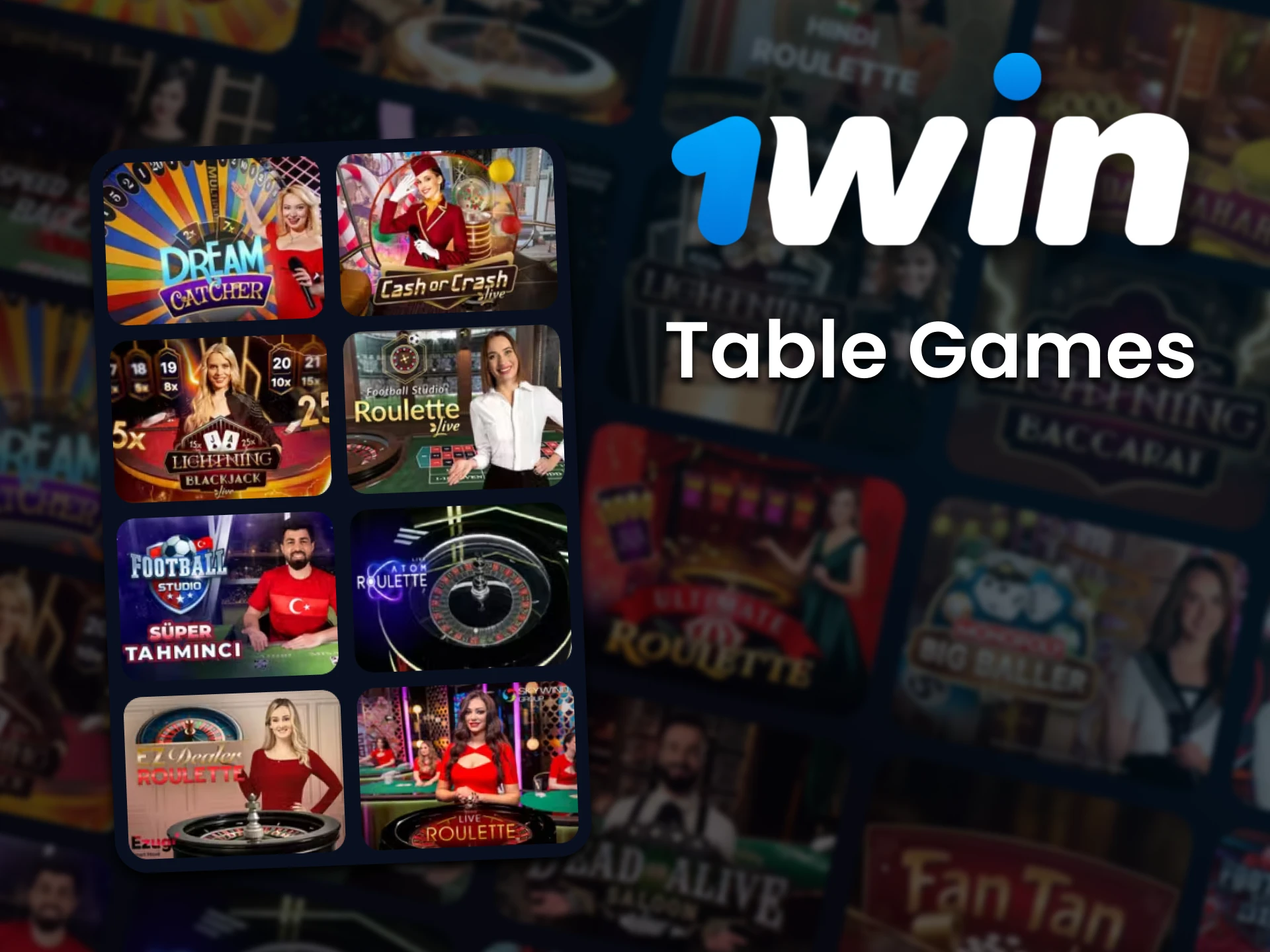 For casino games at 1win choose Table Games.