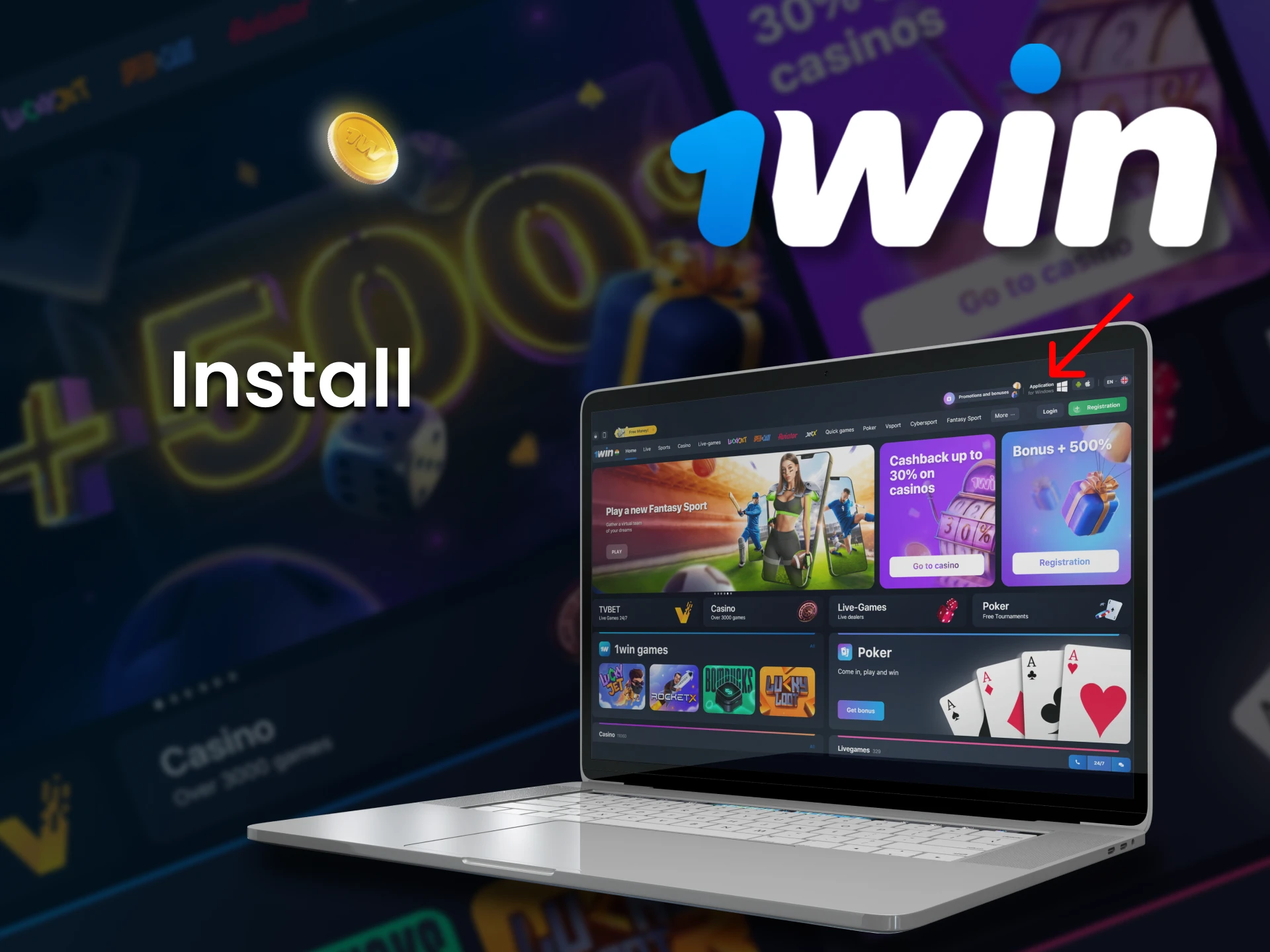 Install the 1win application for PC.