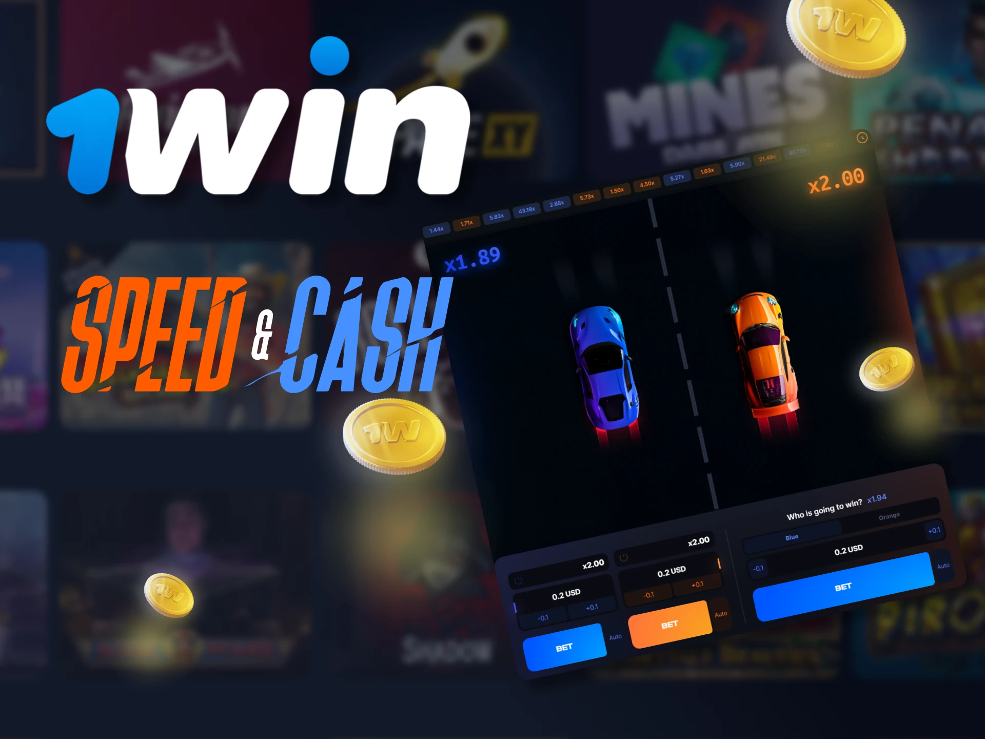 On 1Win, play the game Speed and Cash.